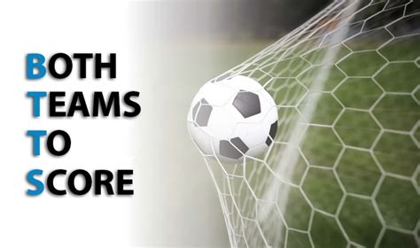 both teams to score.